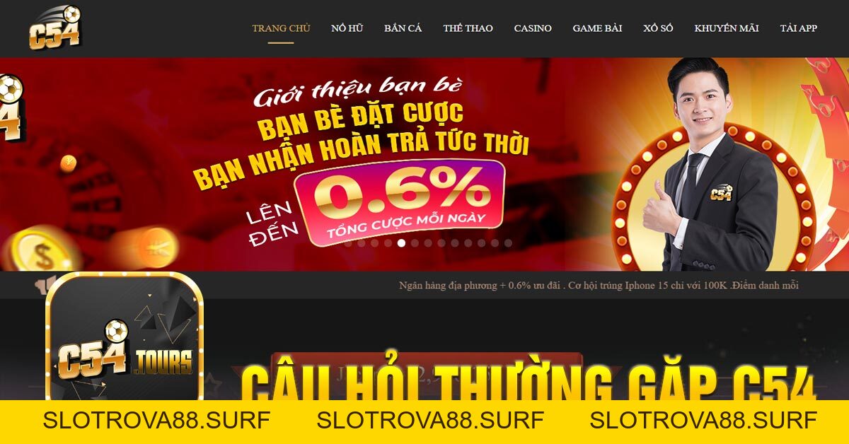 C54 ✅ Trang Chủ Nhà Cái C54 Chính Thức [ Code 100k ]