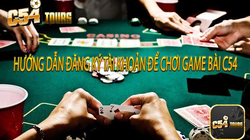 Tìm hiểu về game bài c54 - Hành Trình Đến Sự Thăng Hoa - c54.tours