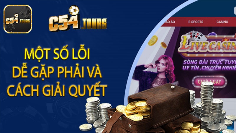 Nạp tiền C54 - Giải Pháp Hiệu Quả Cho Giao Dịch Tài Chính - c54.tours